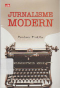 Jurnalisme Modern: Panduan Praktis