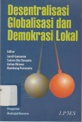Desentralisasi, Globalisasi dan Demokrasi Lokal
