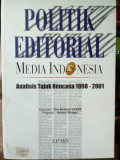 Politik Editorial Media Indonesia: Analisis Tajuk Rencana 1998-2001
